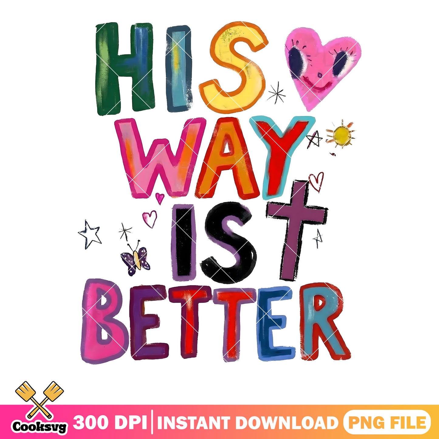 Funny art way better png, heart smile png, funny gifts png