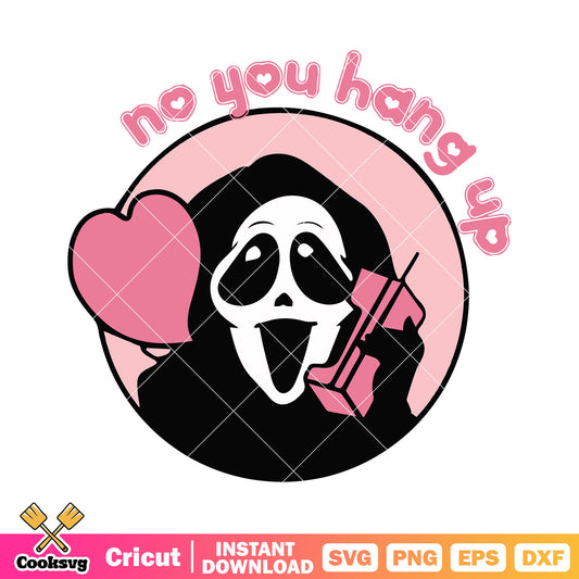 Ghost cute no you hang up valentine svg design, ghost valentine svg