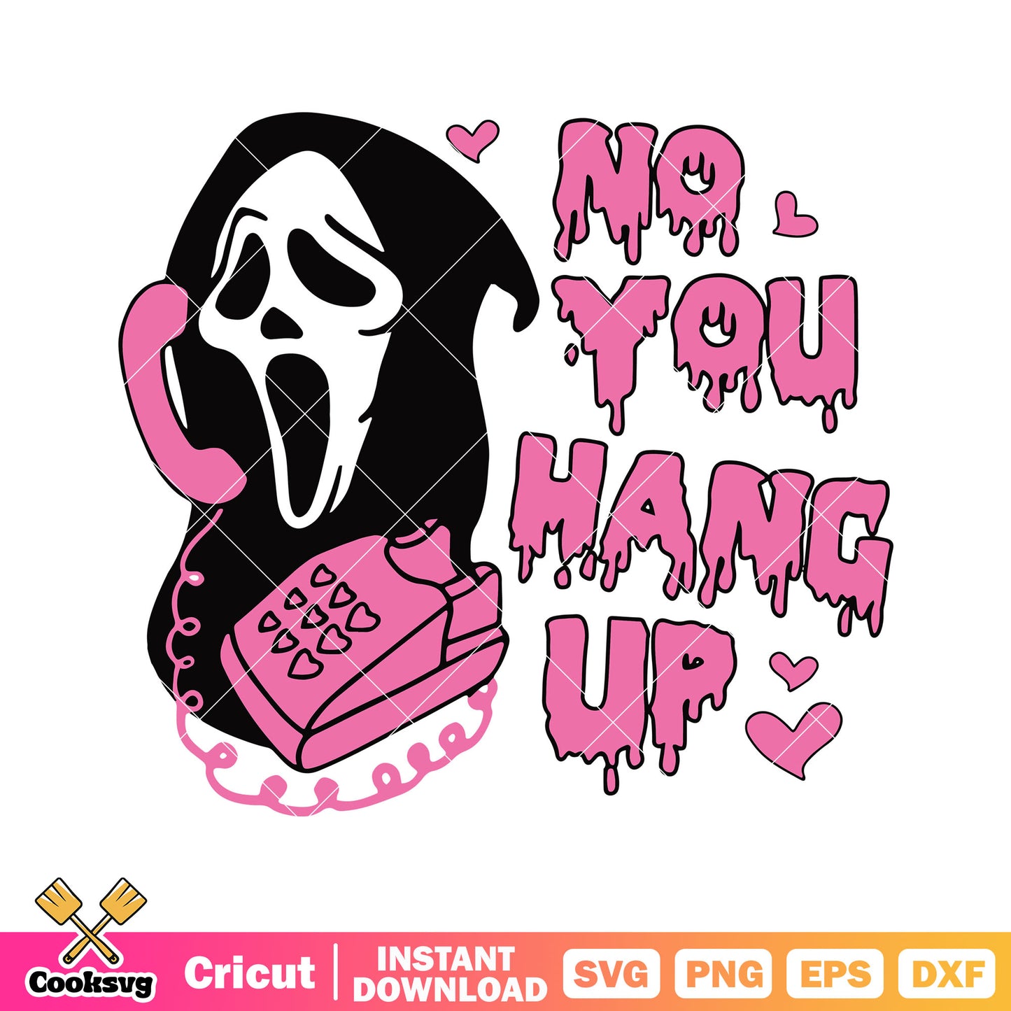 Ghost horror no you hang up pink valentine svg, ghost valentine svg