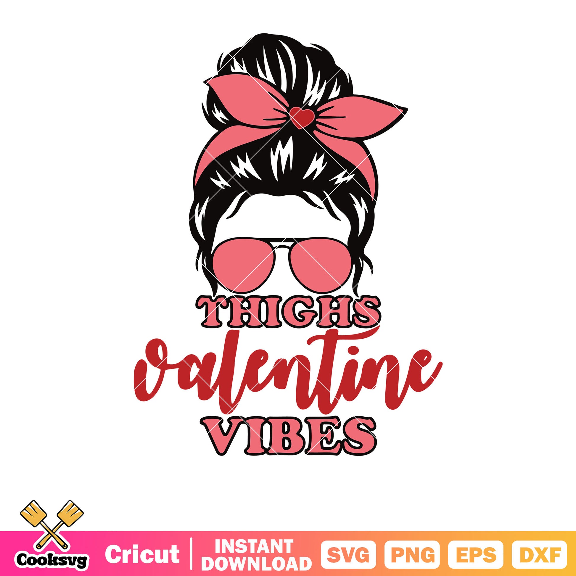 Girl head thighs valentine vibes svg design, valentine vibe svg