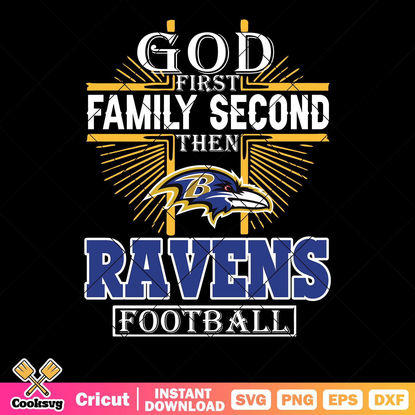 God first family second ravens football svg. baltimore ravens svg
