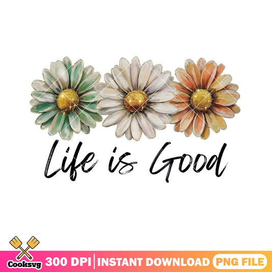 Good flower life poster png, daisy flower png, love bibble png