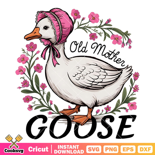 Goose old mother and flower svg, trending goose svg, goose trend​ svg