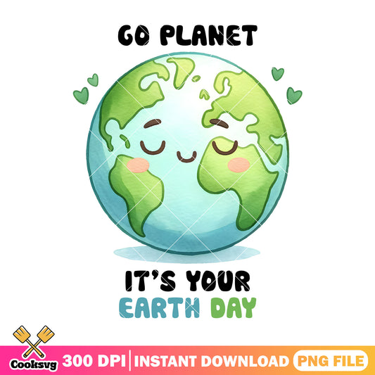 Go planet it's your earth day design png, earth to day png