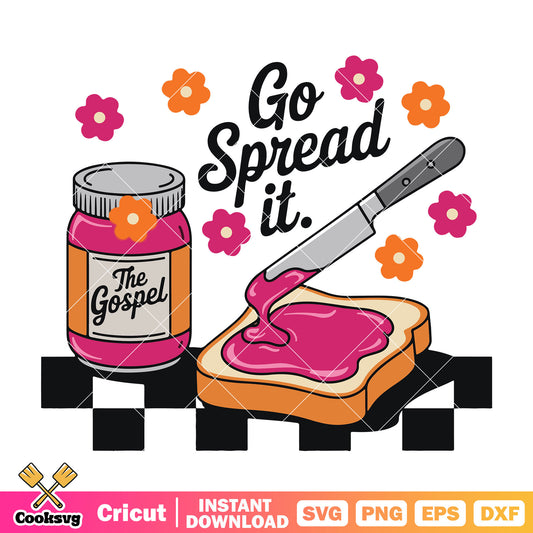 Go spread it the gospel svg, funny quotes svg, the gospel​ svg