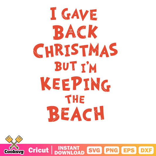 Grinch Gave Back Christmas Beach svg, grinch quotes svg, the grinch svg