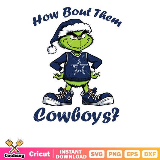 Grinch How Bout Them Cowboys svg, grinch cowboys dallas svg