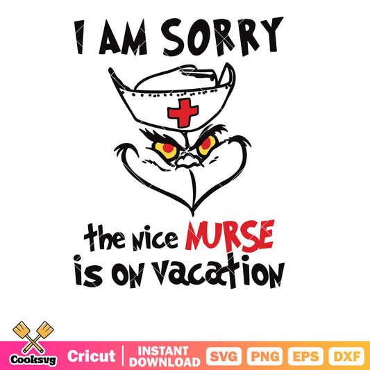 Grinch The Nice Nurse Is On Vacation svg file, grinch nurse svg​