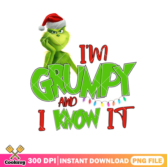 Grinch Im grumpy and I know it png, the grinch text png