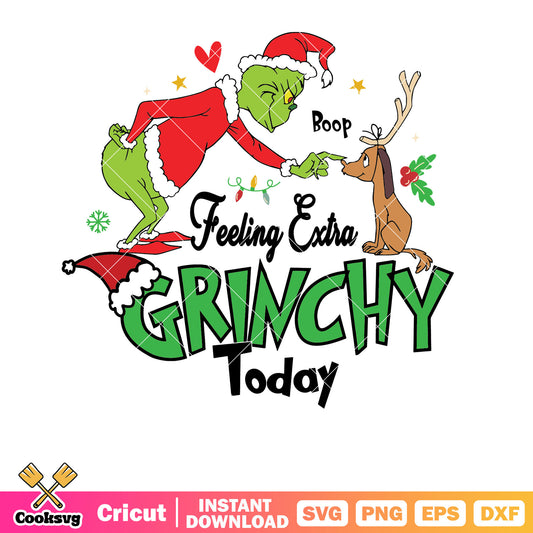 Grinch Max Feeling Extra Grinchy Today svg, max grinch dog​ svg, the grinch svg