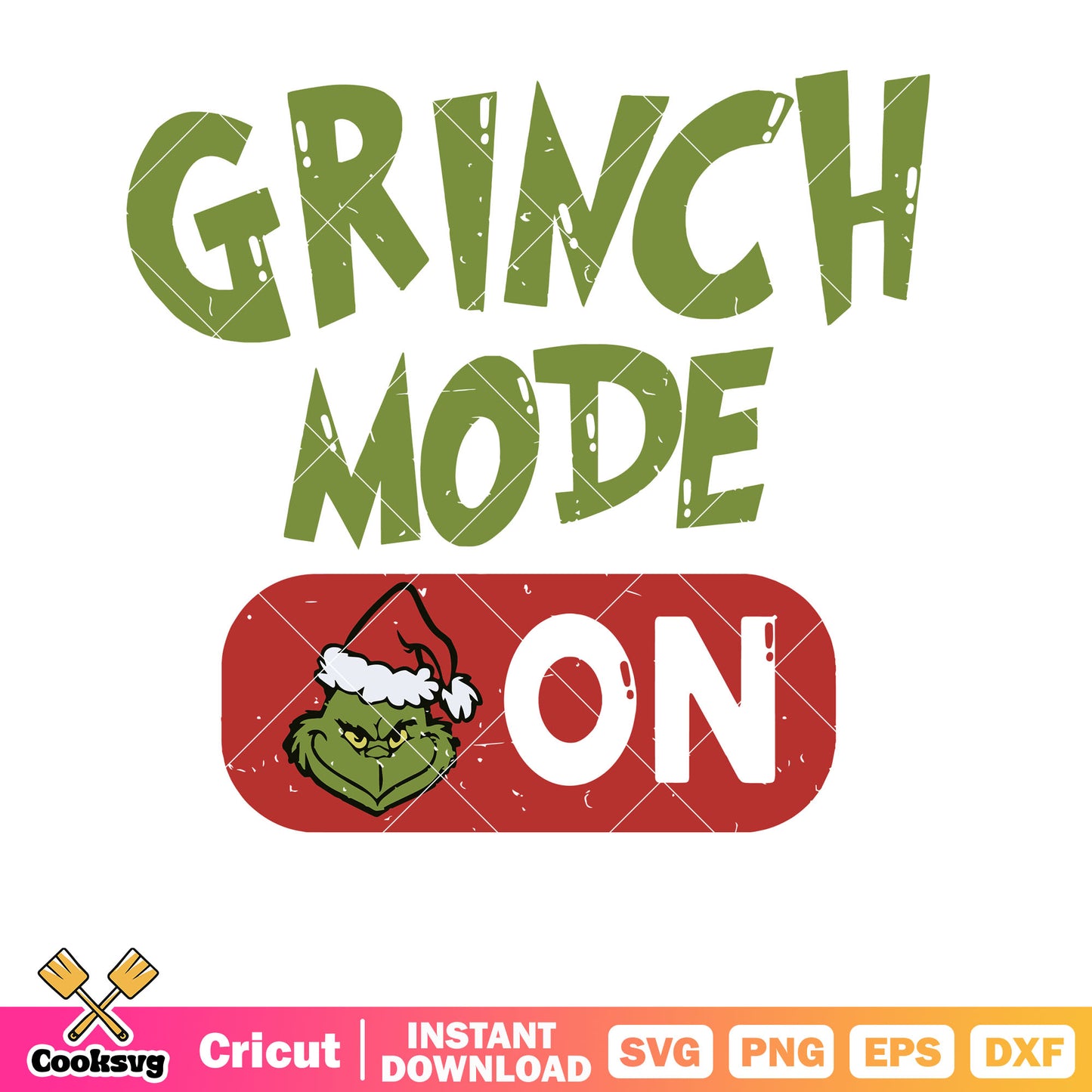 Grinch Mode On Merry Grinchmas svg, merry grinchmas svg, grinch mode on svg