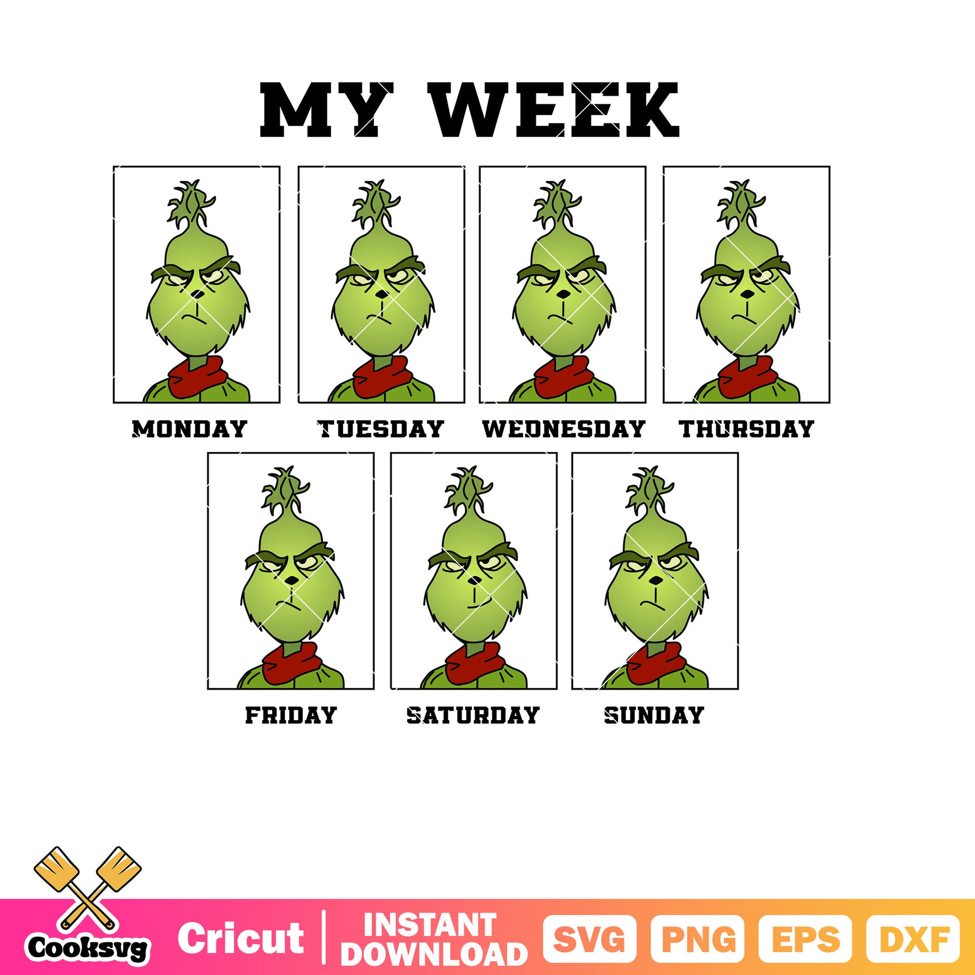 Grinch My Week And Holiday Christmas svg, grinch christmas svg, the grinch svg