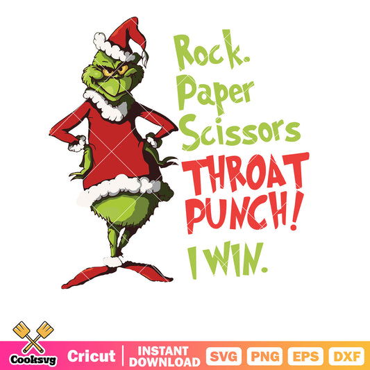 Grinch Rock Paper Scissor Throat Punch I Win svg, grinch christmas svg, the grinch svg