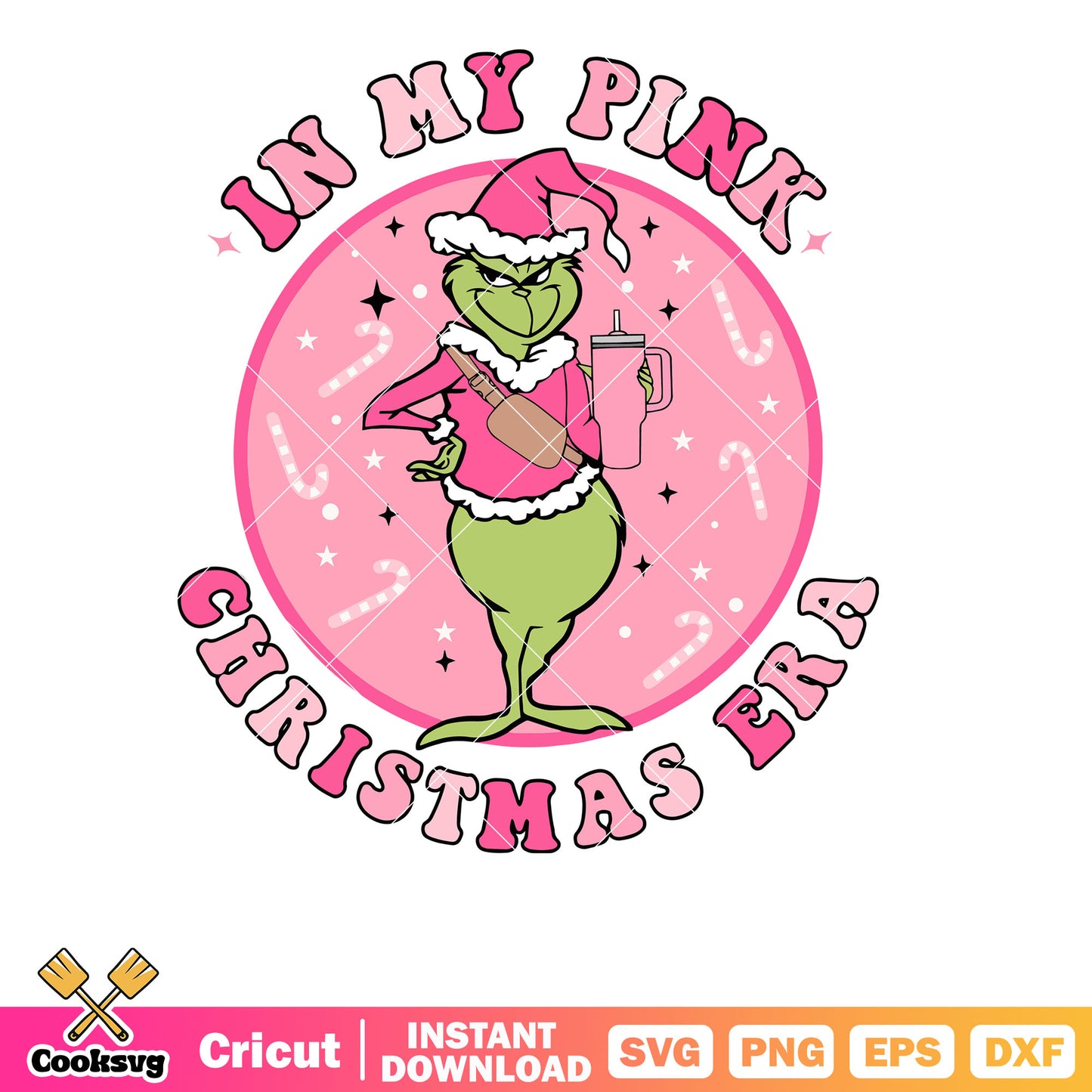 Grinch Santa In My Pink Christmas Era svg, grinch coffee cup​ svg