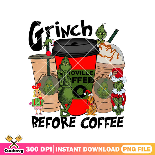 Grinch before coffee png design