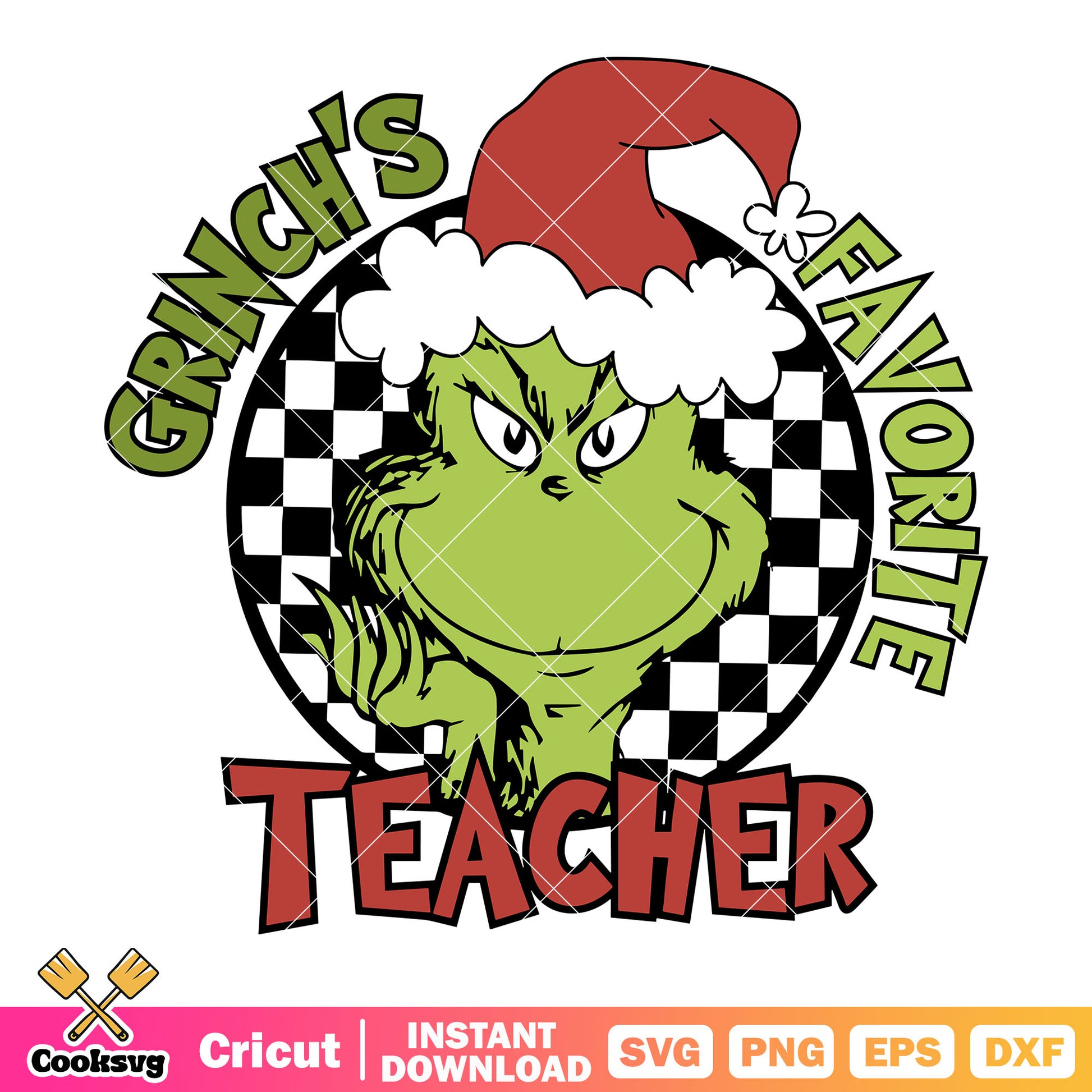 Grinch favorite teacher svg, grinch costume​ svg, grinches​ svg