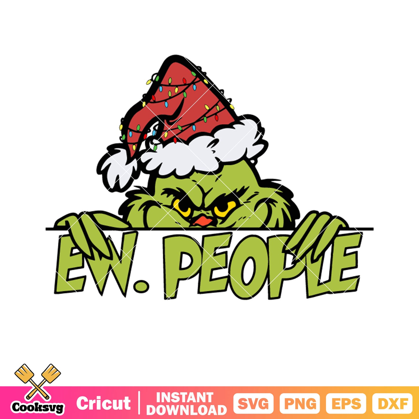 Grinch half face ew people svg, grinch ew people​ svg, christmas grinch svg