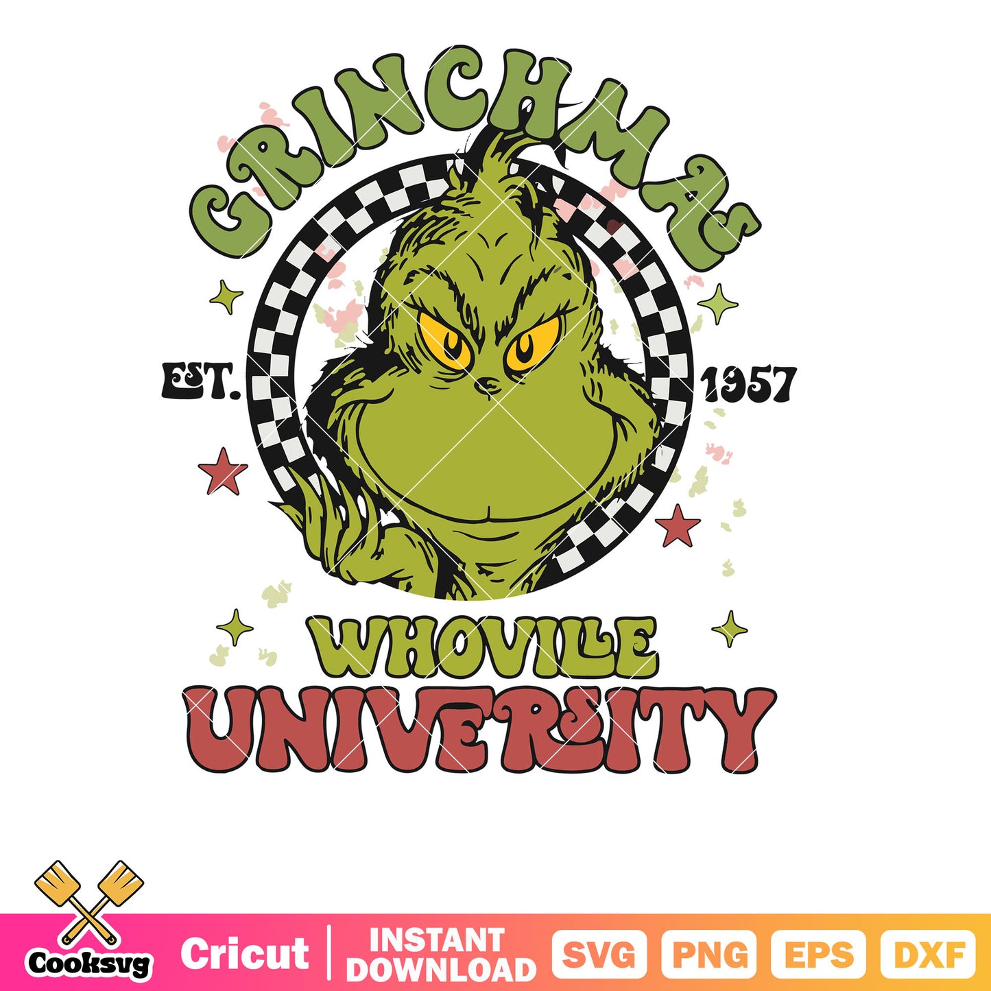 Grinchmas Whoville University Est 1957 design svg, whoville grinch svg