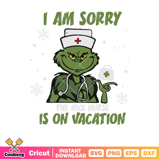 Grinch nurse is on vacaction svg