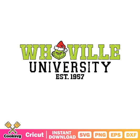 Grinch whoville university est 1957 svg