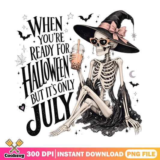 Halloween In July Skeleton Witch PNG, Spooky Summer PNG, Halloween PNG