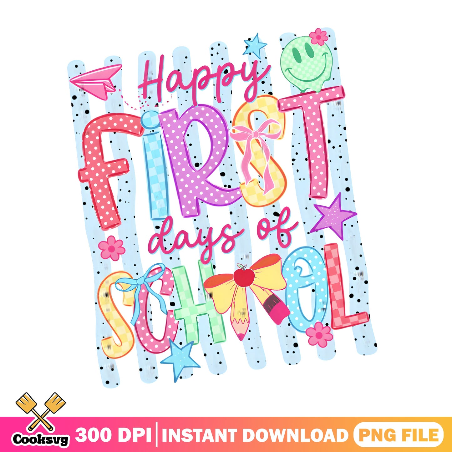 Happy First Days Of School PNG, Back To School PNG, Teacher PNG