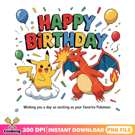 Happy birthday pokemon vibes png, pikachu png,  pokemon charizard png
