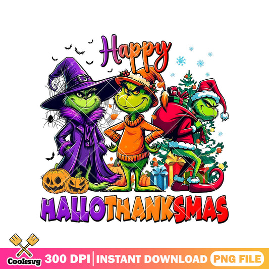 Happy hallothanksmas with grinch png design, happy hallothanksmas png​