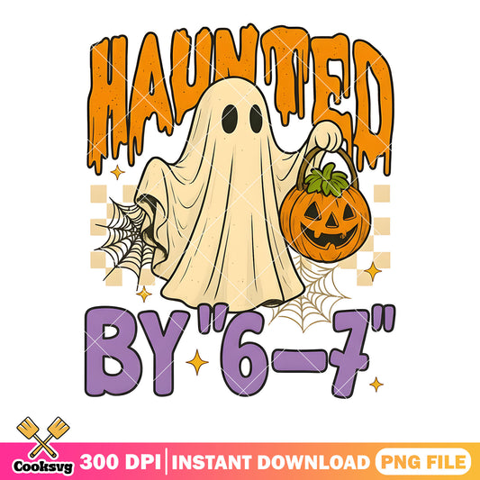Haunted by 6 7 ghost png, ghost haunted png, ghost halloween png