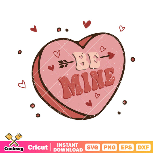Heart be mine valentine svg file, be mine valentine svg