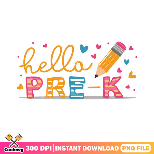 Hello file pre-k art png, love art png, back to school art png