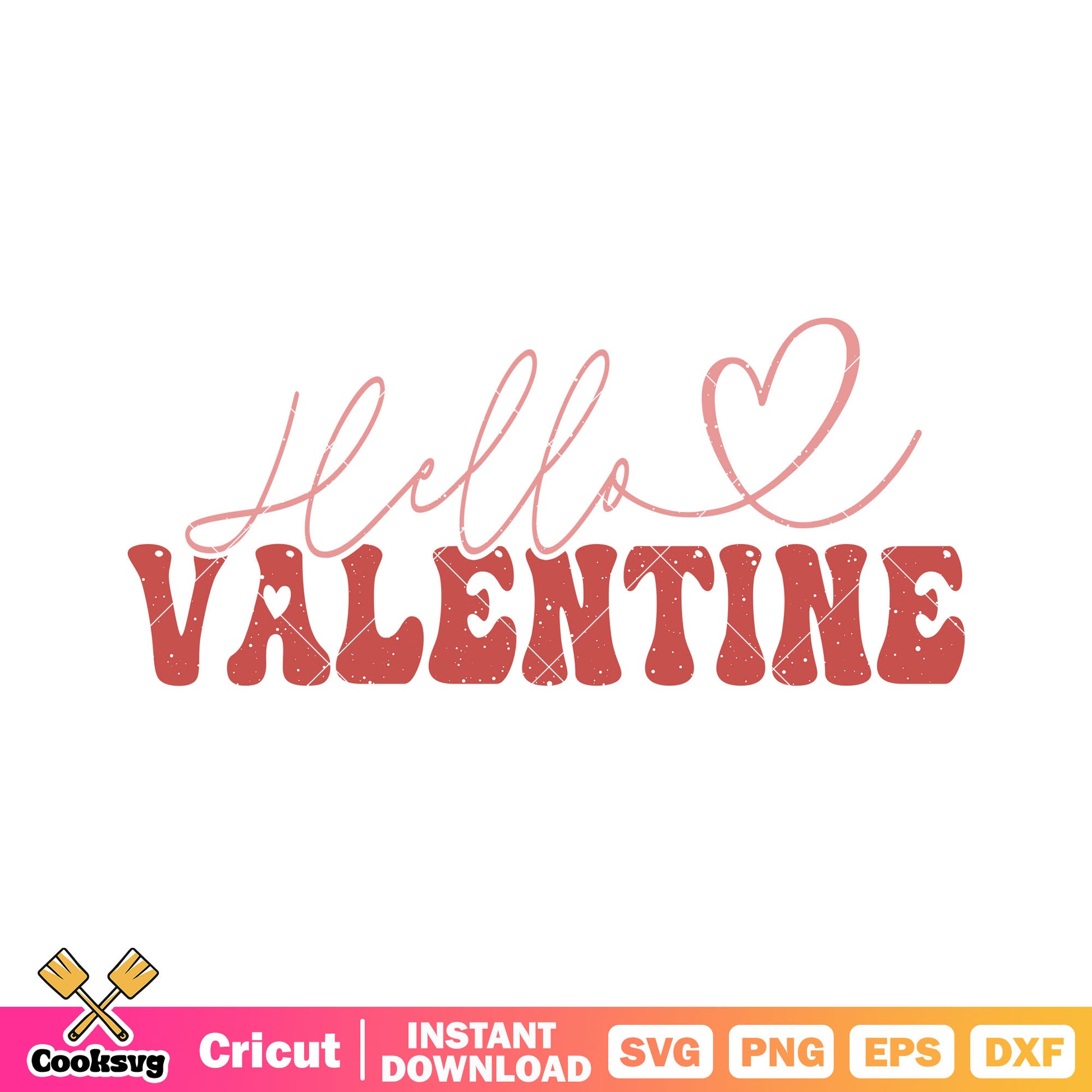 Hello valentine text svg, happy valentine day svg, valentine svg