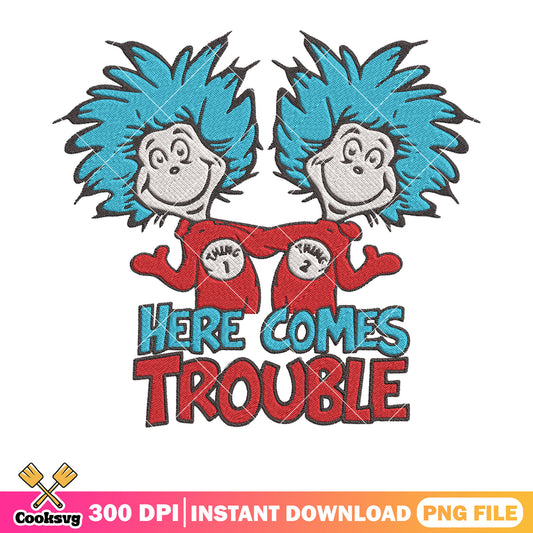 Here come trouble dr seuss thing png, here comes trouble​ png