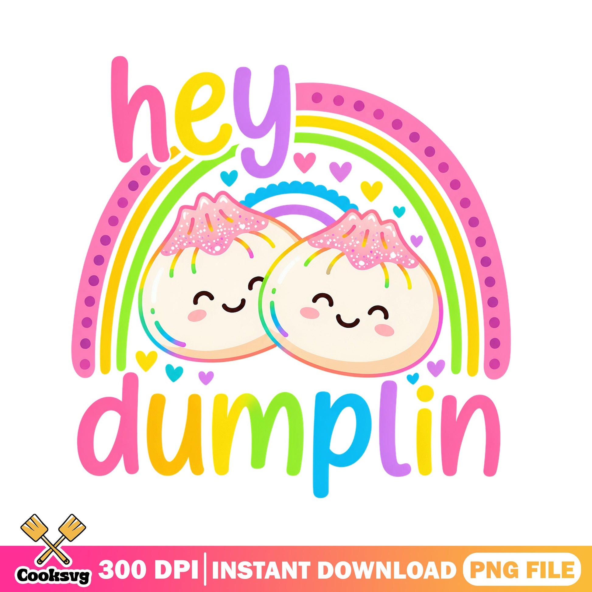 Hey Dumplin Rainbow Cute Kawaii PNG, Dumpling PNG, Kids PNG
