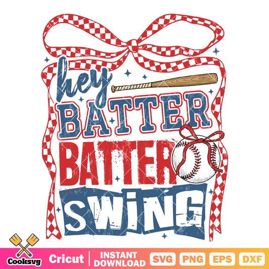 Hey batter batter swing svg, batter batter swing​ svg, baseball game svg
