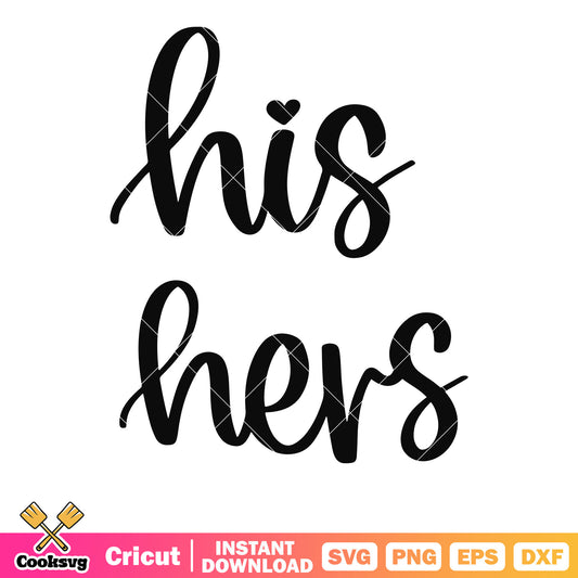 His and hers valentine text svg, love valentines​ svg, valentine text​ svg