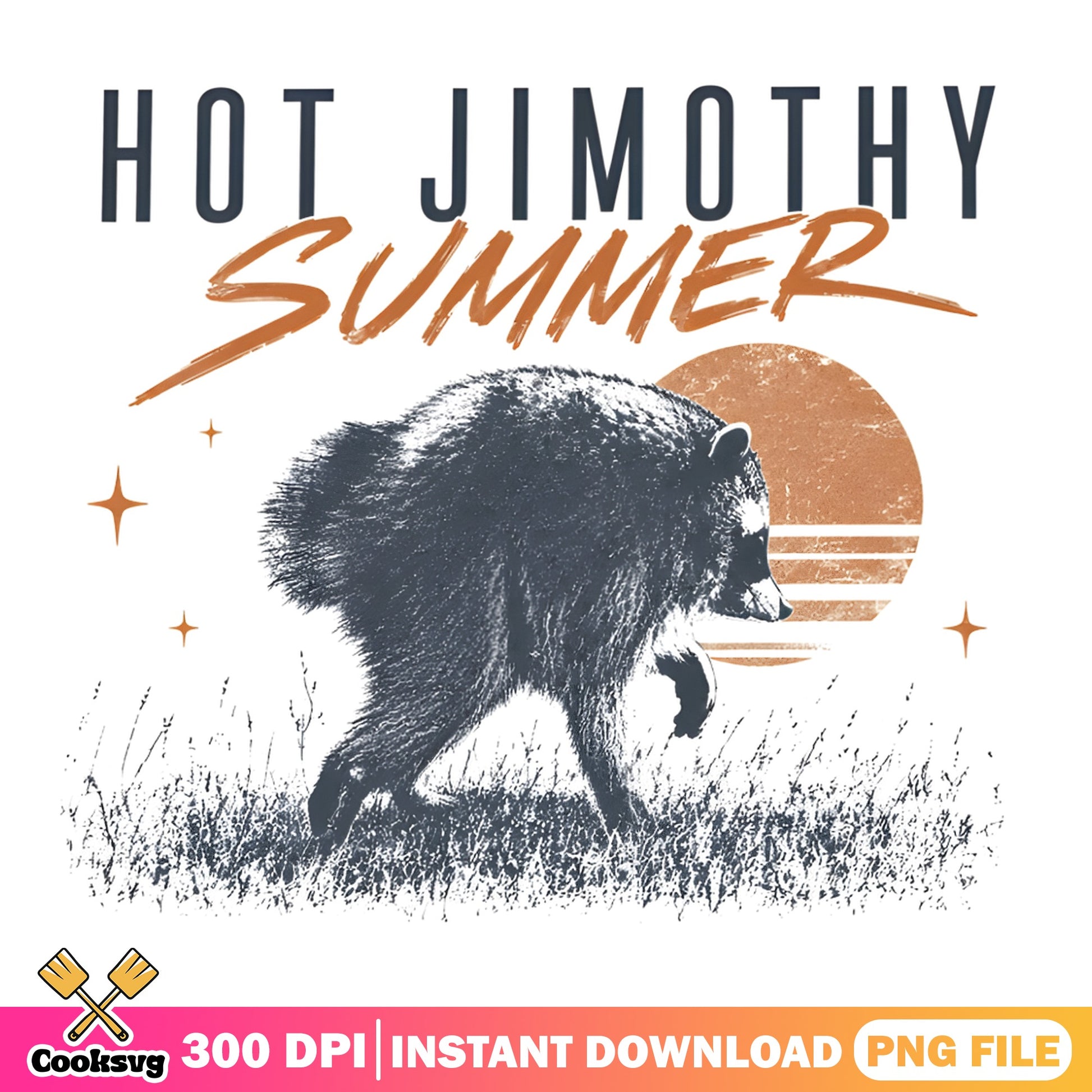 Hot Jimothy Summer PNG, Funny Raccoon Summer PNG, Retro PNG