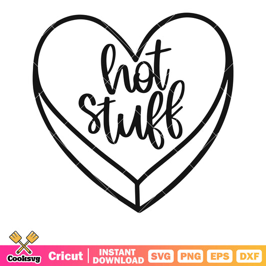 Hot stuff heart valentine svg, hot stuff​ svg, love valentine svg