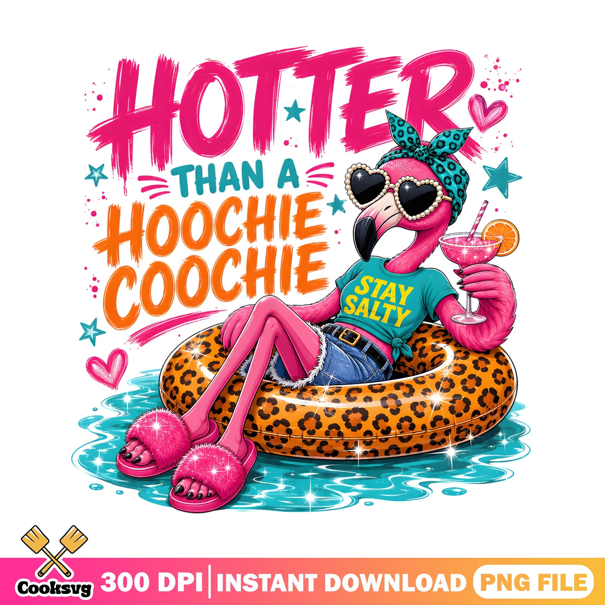 Hotter Than A Hoochie Coochie Flamingo PNG, Summer PNG, Funny Flamingo PNG