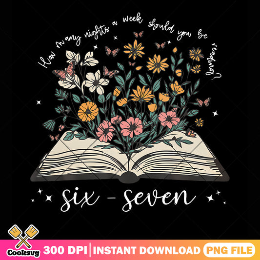 How Many Night A Week Should You Be Reading png, six seven png