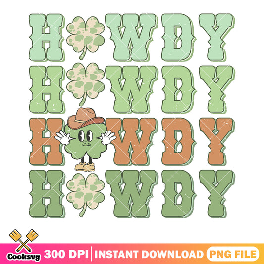 Howdy clover patricks png, four leaf clover png, patricks season png