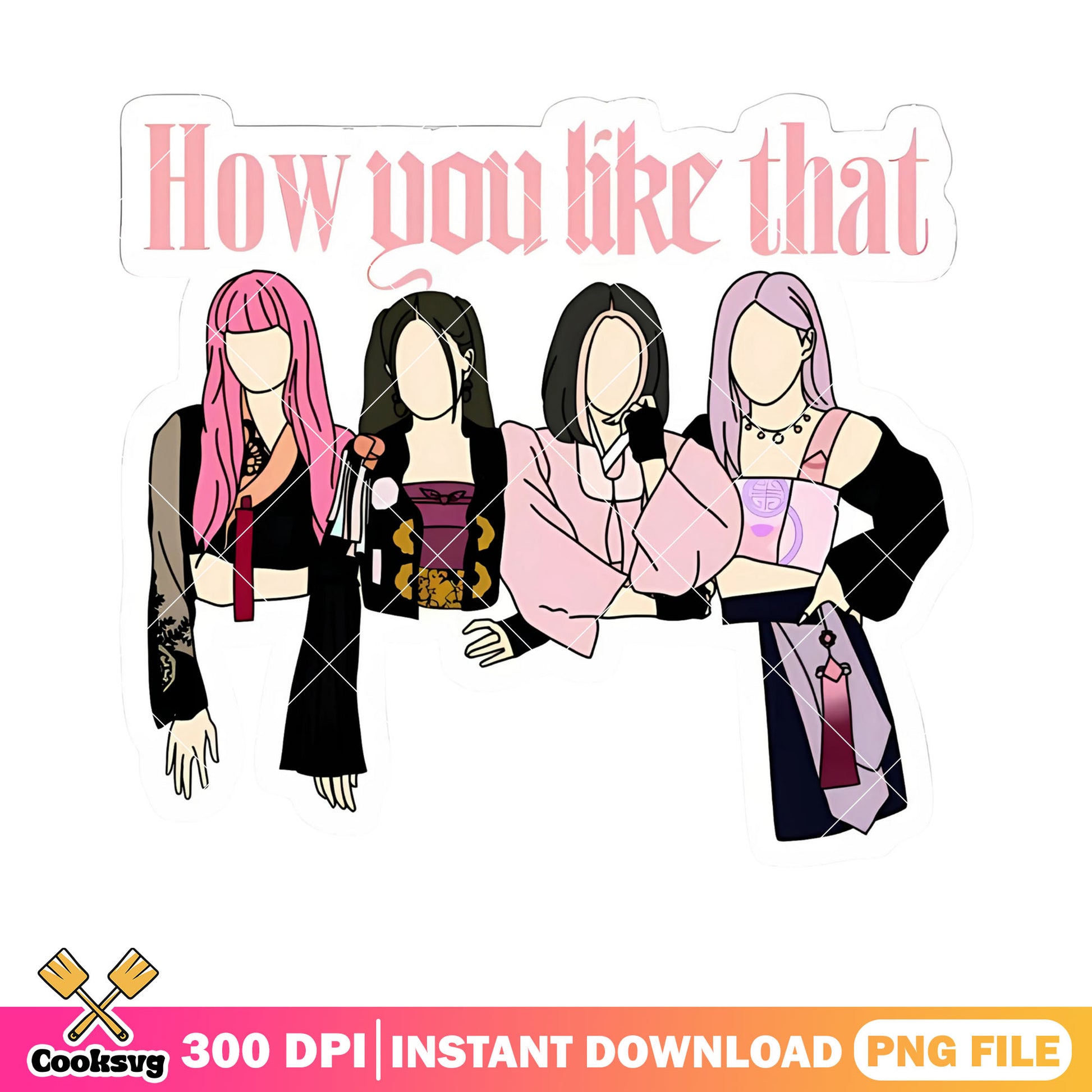 How you like that music png, poster girls kpop png, blackpink png