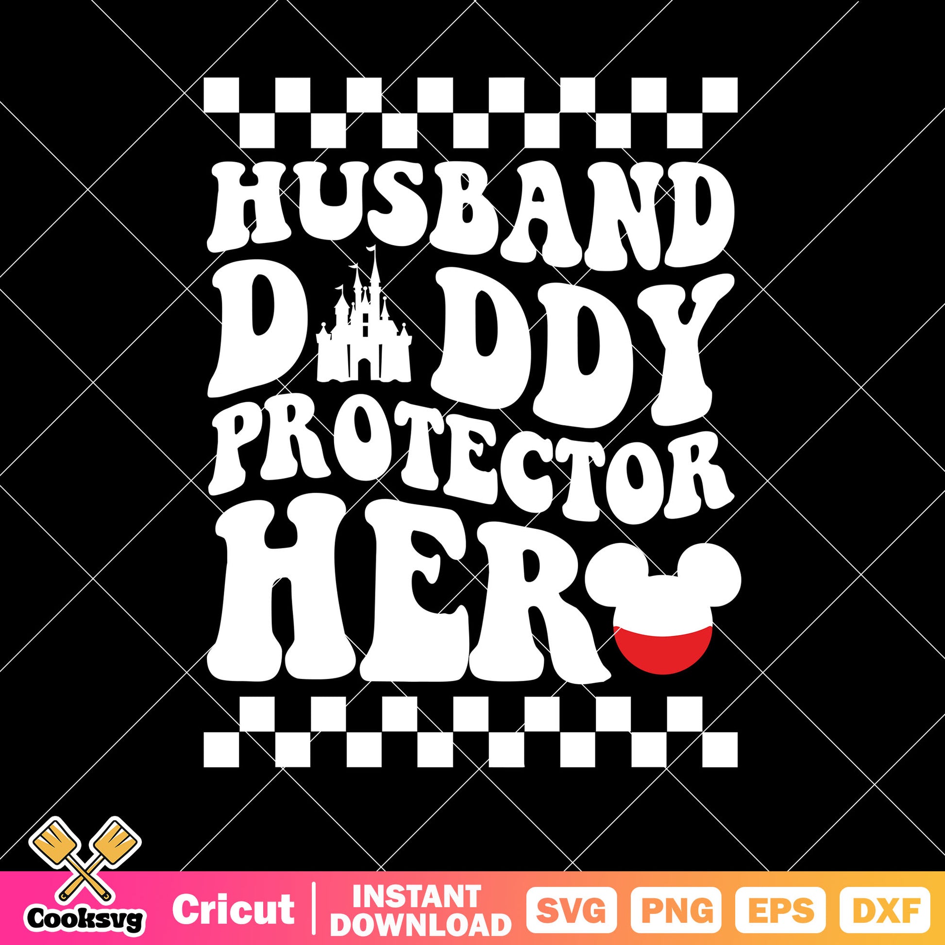 Husband daddy protector her mickey black svg, disney quotes svg