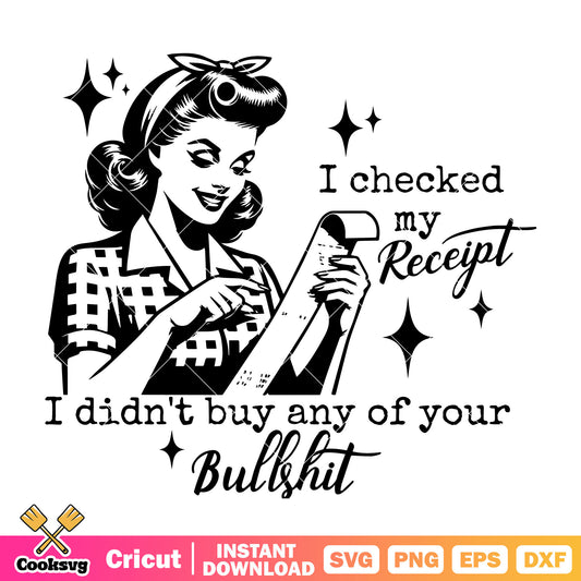I didnt buy any of your bullshit svg, household women​ svg