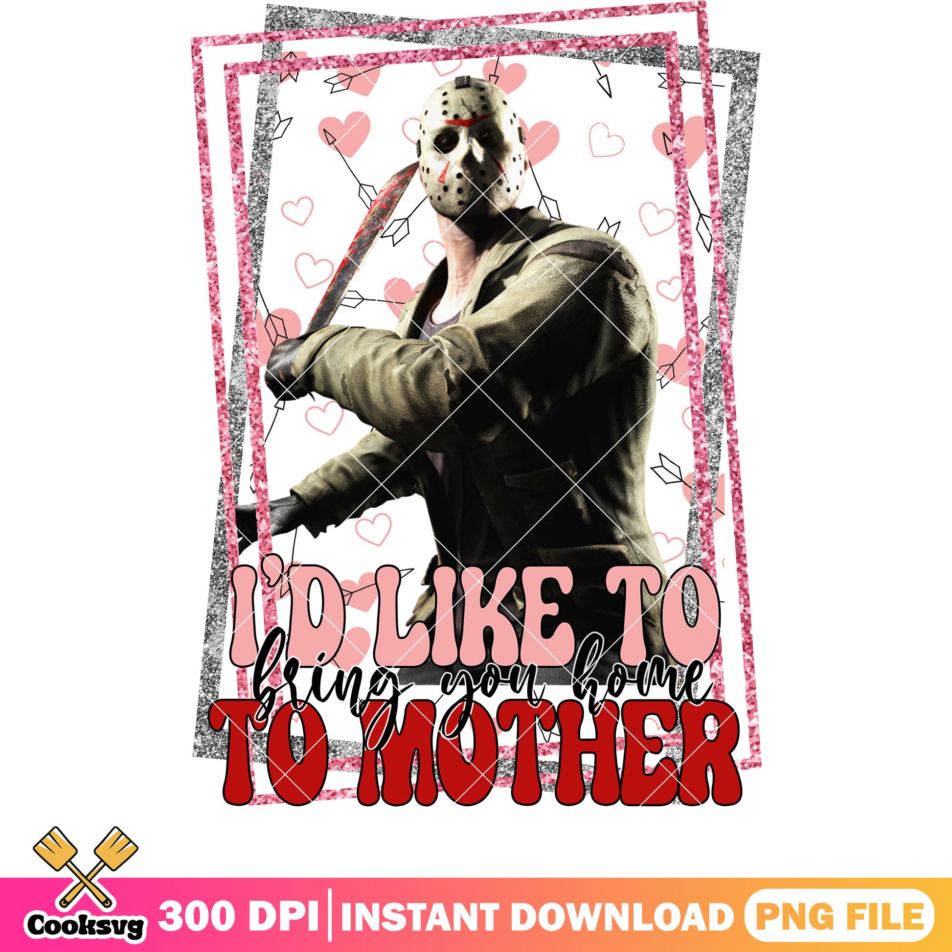 Id like to bring your home to mother png, horror valentine png