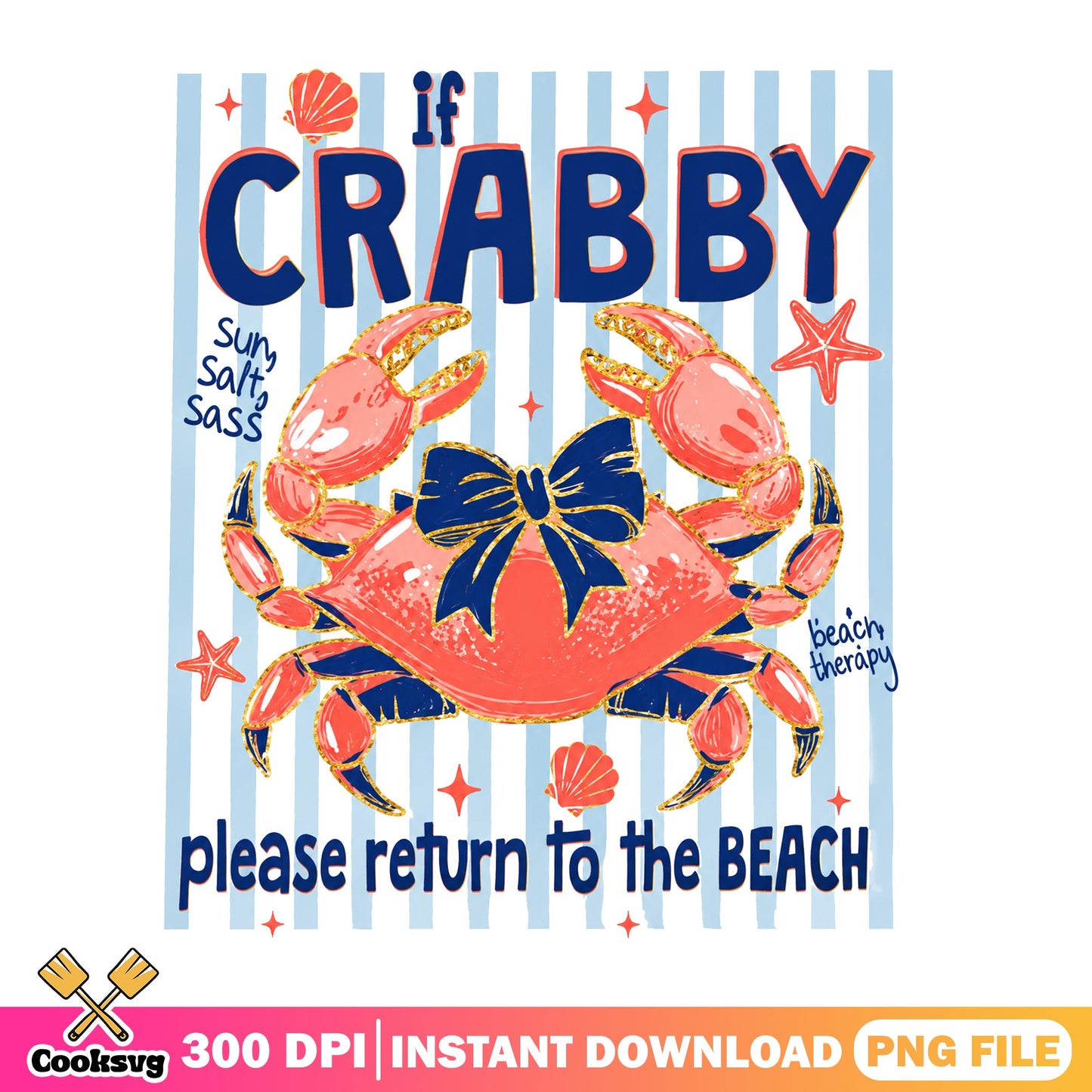 If Crabby Please Return To The Beach PNG, Crab Summer PNG, Beach Vibes PNG