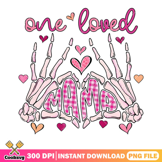 I have one loved for mama png, valentine heart png, love season png