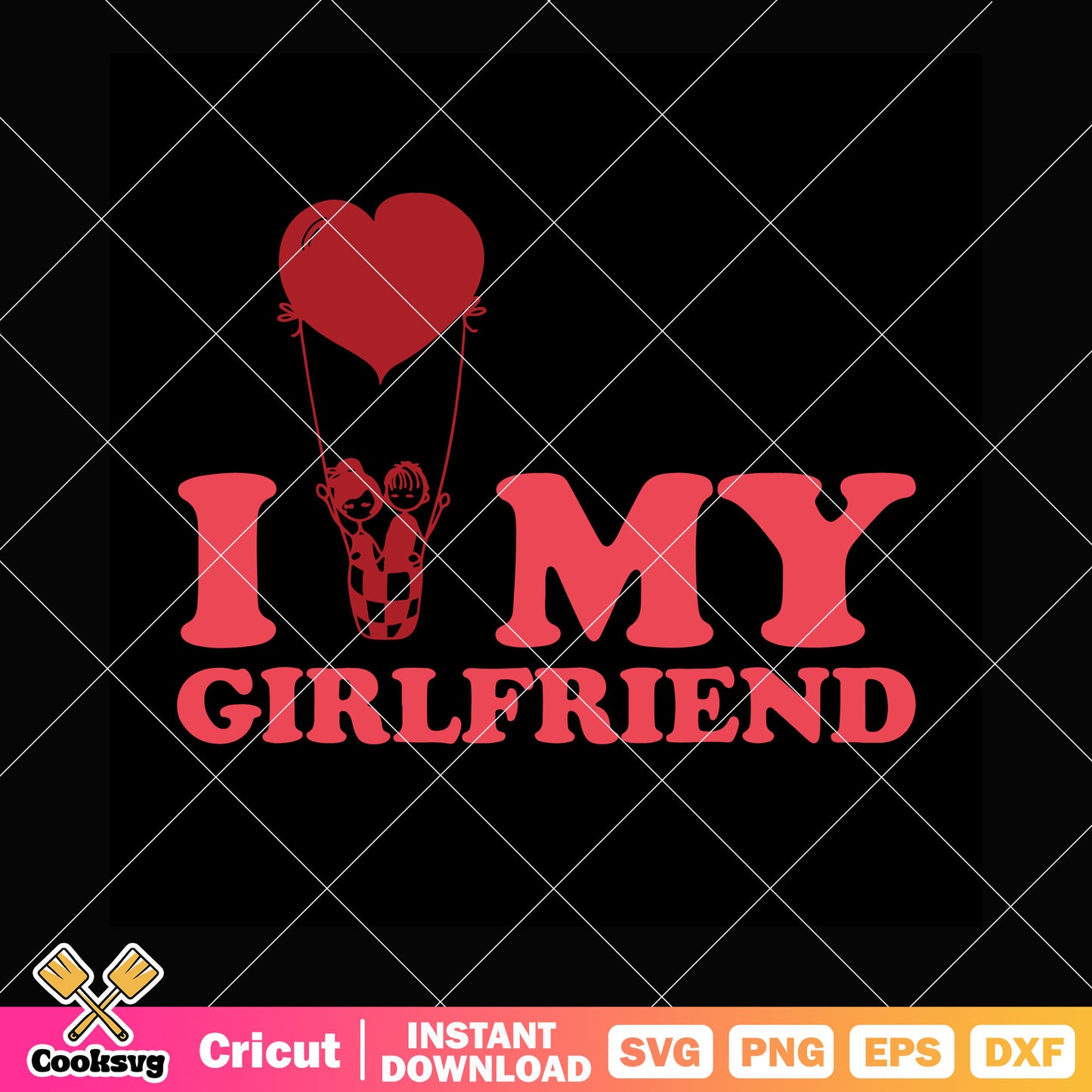 I love my girlfriend text valentine svg, i love my girlfriend​ svg