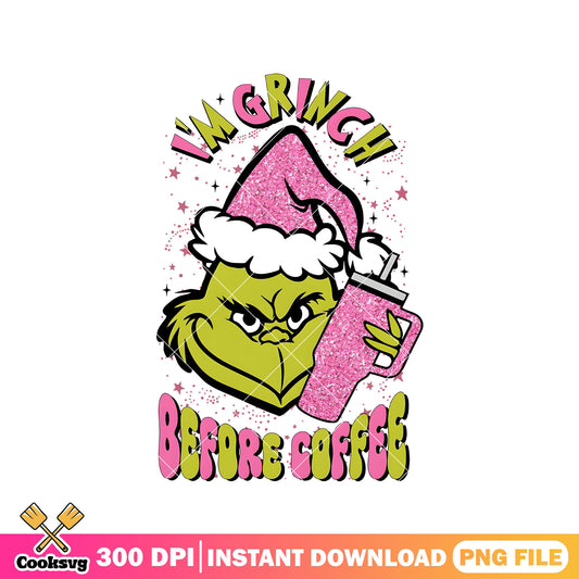 Im grinch before coffee png, grinch coffee​ png, the grinch png