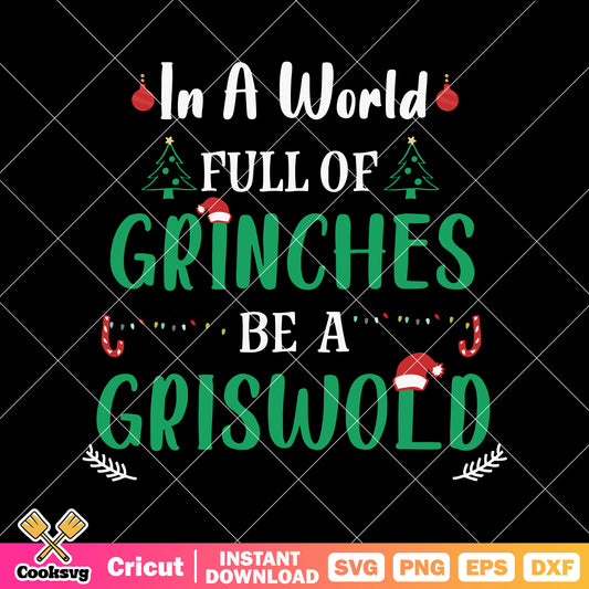 In A World Full Of Grinches grisworld svg, in a world full of grinches​ svg